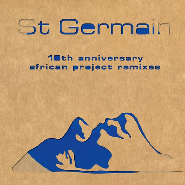 RSD ABR26 ST. GERMAIN :: 10TH ANNIVERSARY AFRICAN PROJECT REMIXES